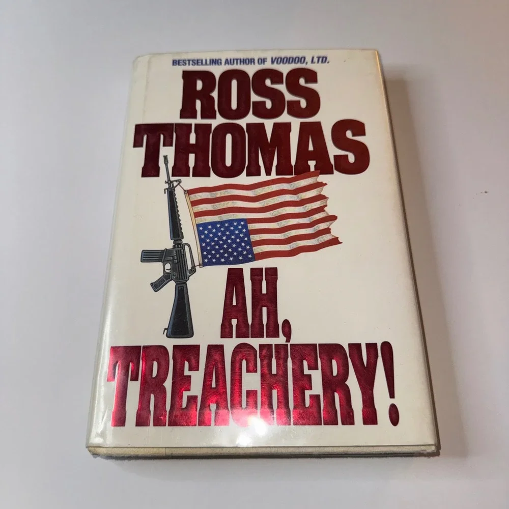 Ross Thomas Ah Treachery Book White Good Hardcover Thriller Novel